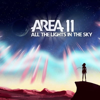 Area 11 — All The Lights in The Sky (2013)