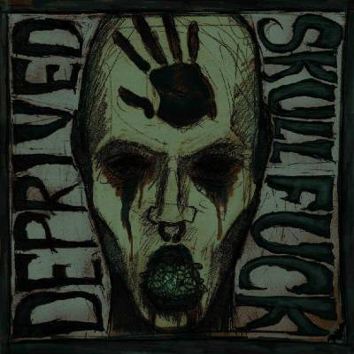 Deprived — Skull Fuck [EP] (2013)