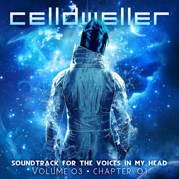 Celldweller — Soundtrack for the Voices in My Head, Vol. 03, Chapter 01 [EP] (2013)