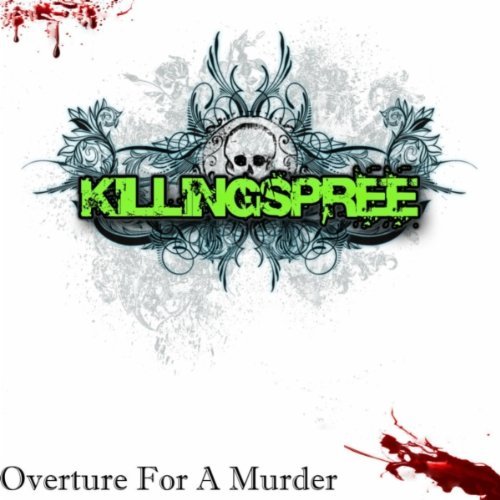 Killing Spree — Overture for a Murder (2011)