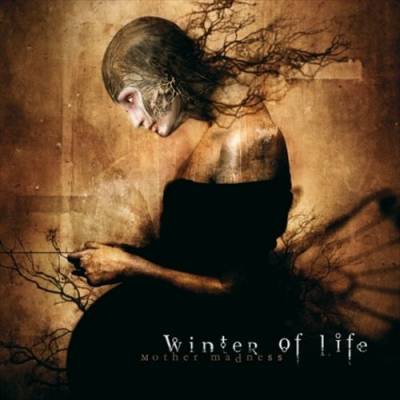 Winter of Life — Mother Madness (2009)