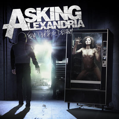 Asking Alexandria — From Death To Destiny (2013)