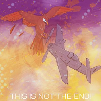 It's a Bird It's a Plane — This is Not the End! (2012)