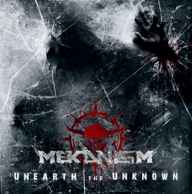 Mekanism — Unearth the Unknown [EP] (2012)