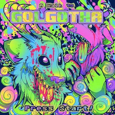 A Walk to Golgotha — Press Start! [EP] (2013)