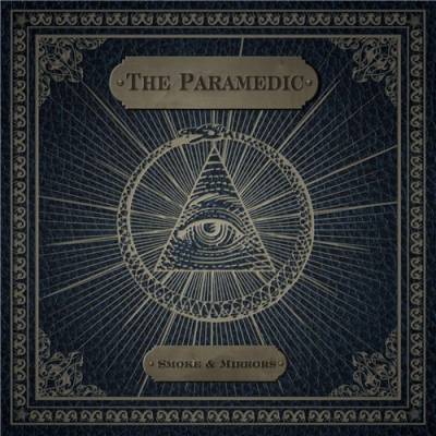 The Paramedic — Smoke & Mirrors (2012)