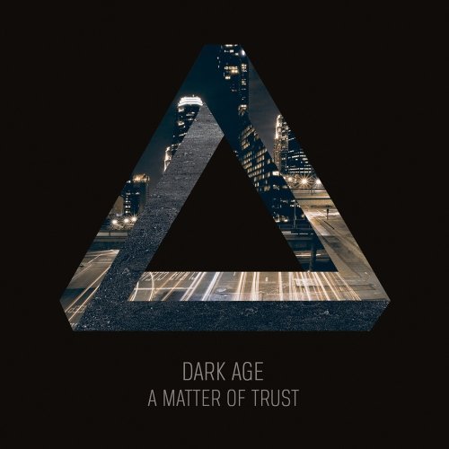 Dark Age — A Matter Of Trust (2013)