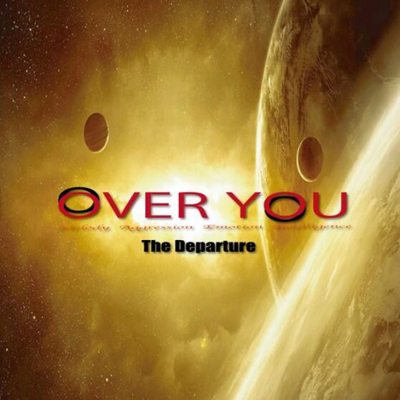 Over You — The Departure [EP] (2013)