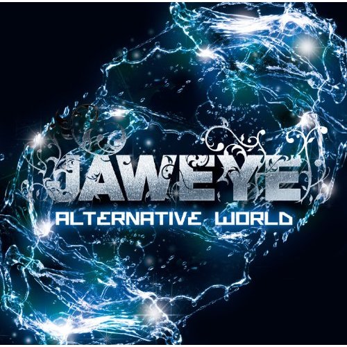 Jaweye — Alternative World [EP] (2013)