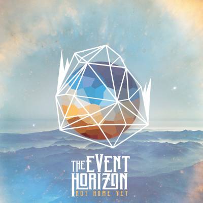 The Event Horizon — Not Home Yet [EP] (2013)